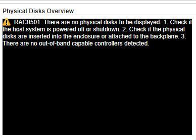 RAC0501: There are no physical disks to be displayed. DELL PowerEdge R730 |  DELL Technologies