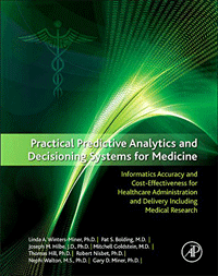 Cover of the book titled Practical Predictive Analytics and Decisioning Systems for Medicine