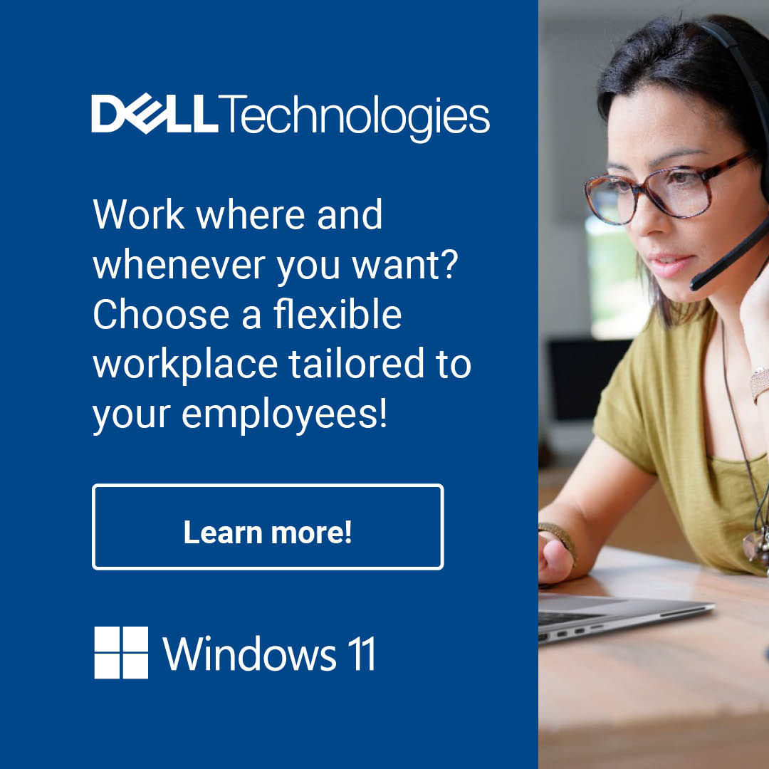 Create a productive digital workplace for your employees with Dell Technologies, Windows 11 Pro 